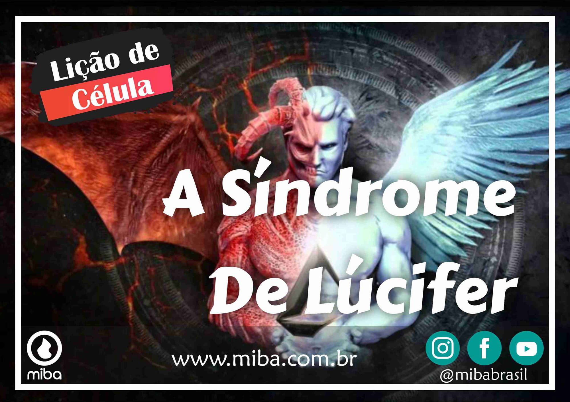 A Síndrome De Lúcifer