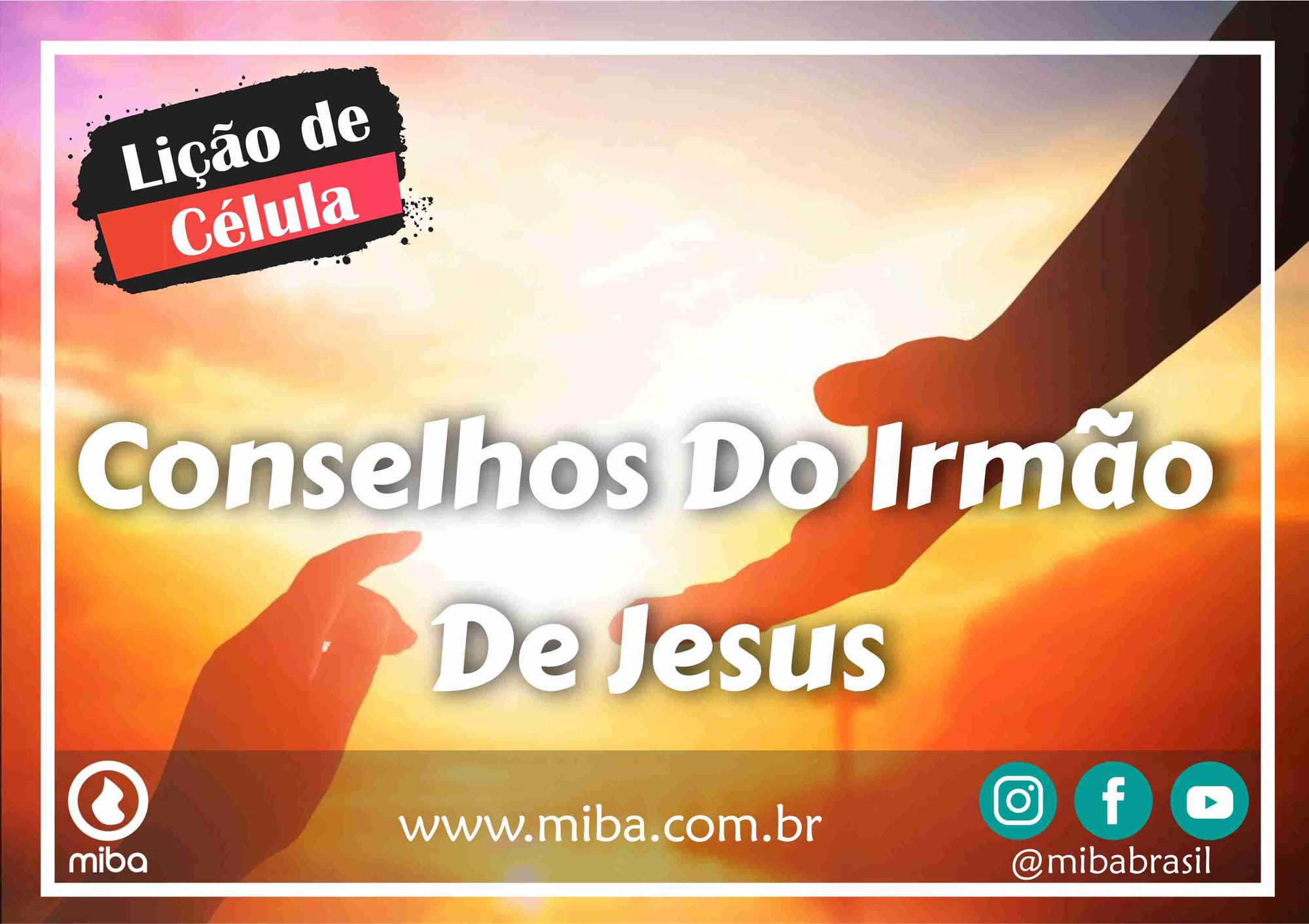 Conselhos Do Irmão De Jesus