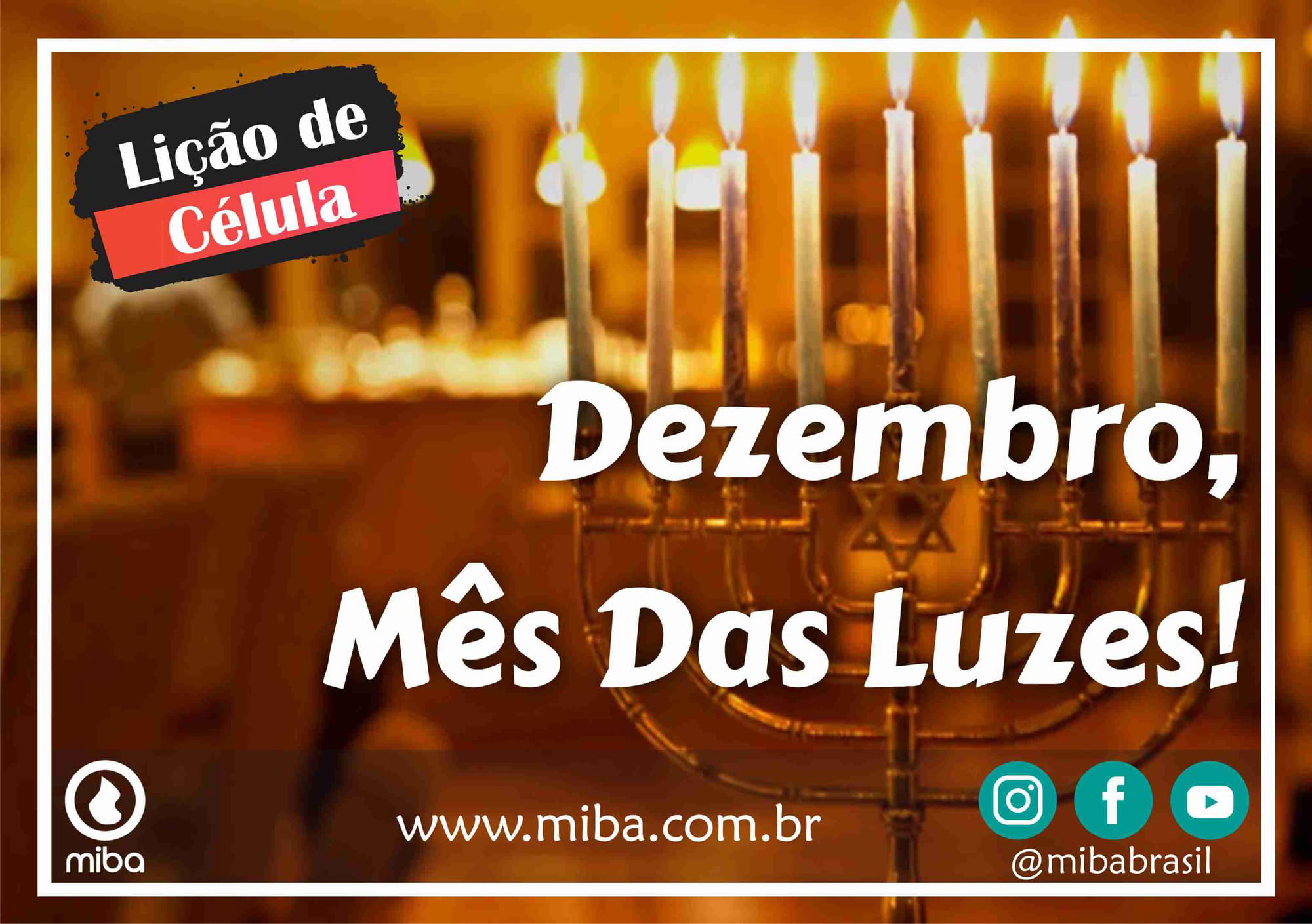 Dezembro, Mês Das Luzes!