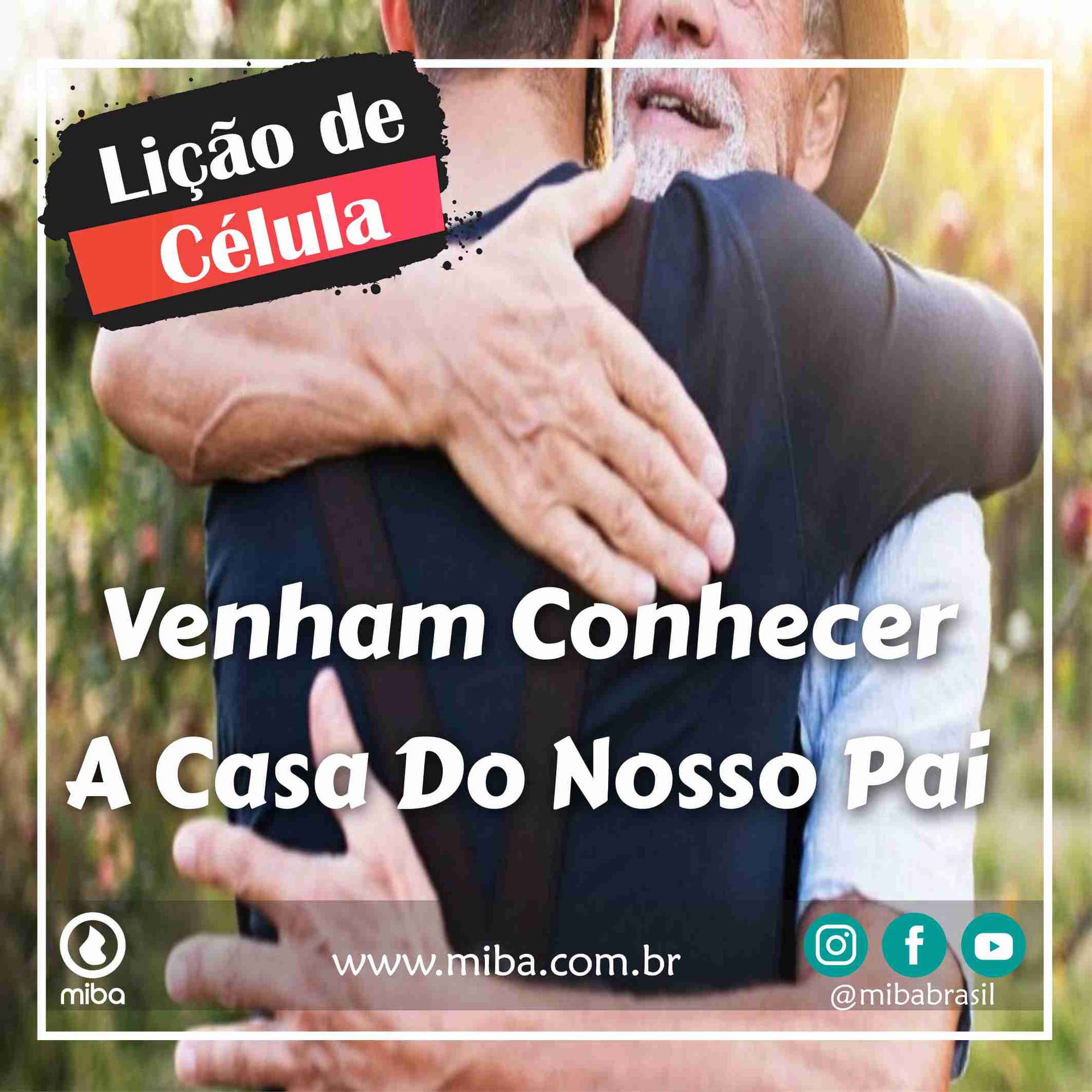 Venham Conhecer A Casa Do Nosso Pai