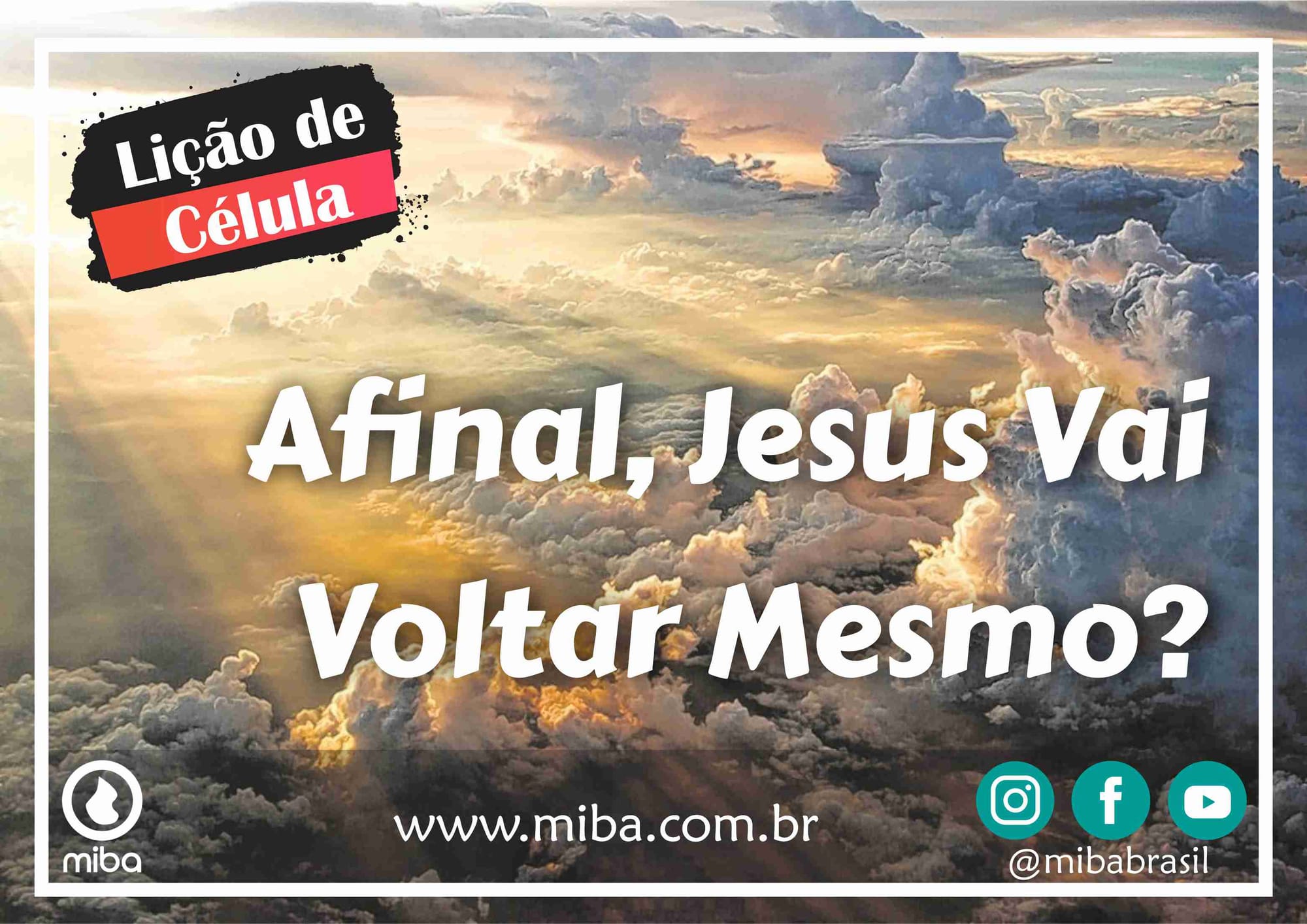 Afinal, Jesus Vai Voltar Mesmo?