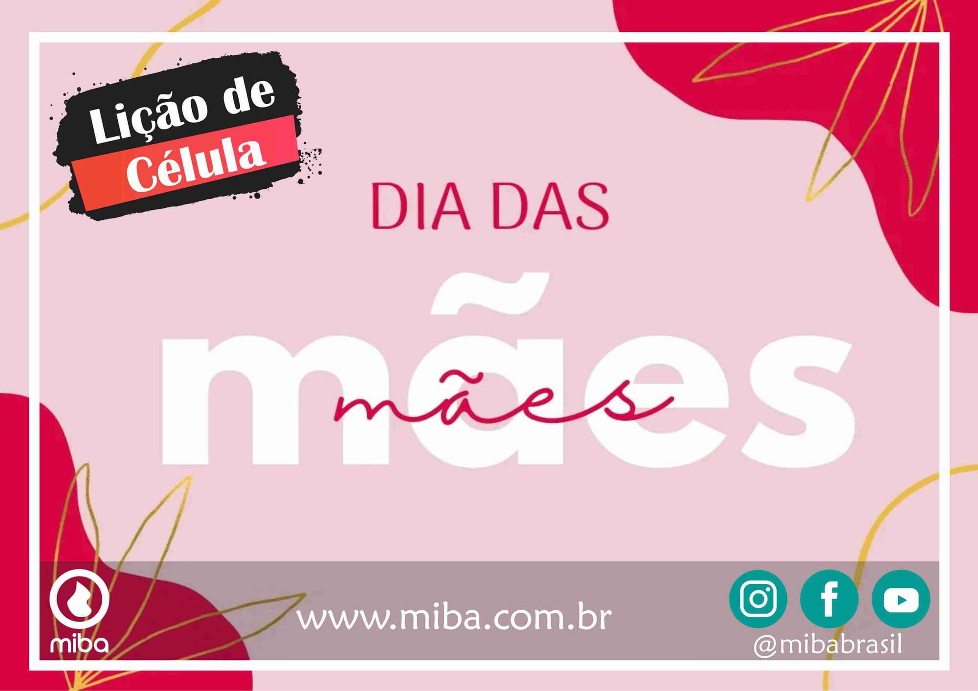 O Dia Das Mães