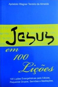 Jesus em 100 Lições