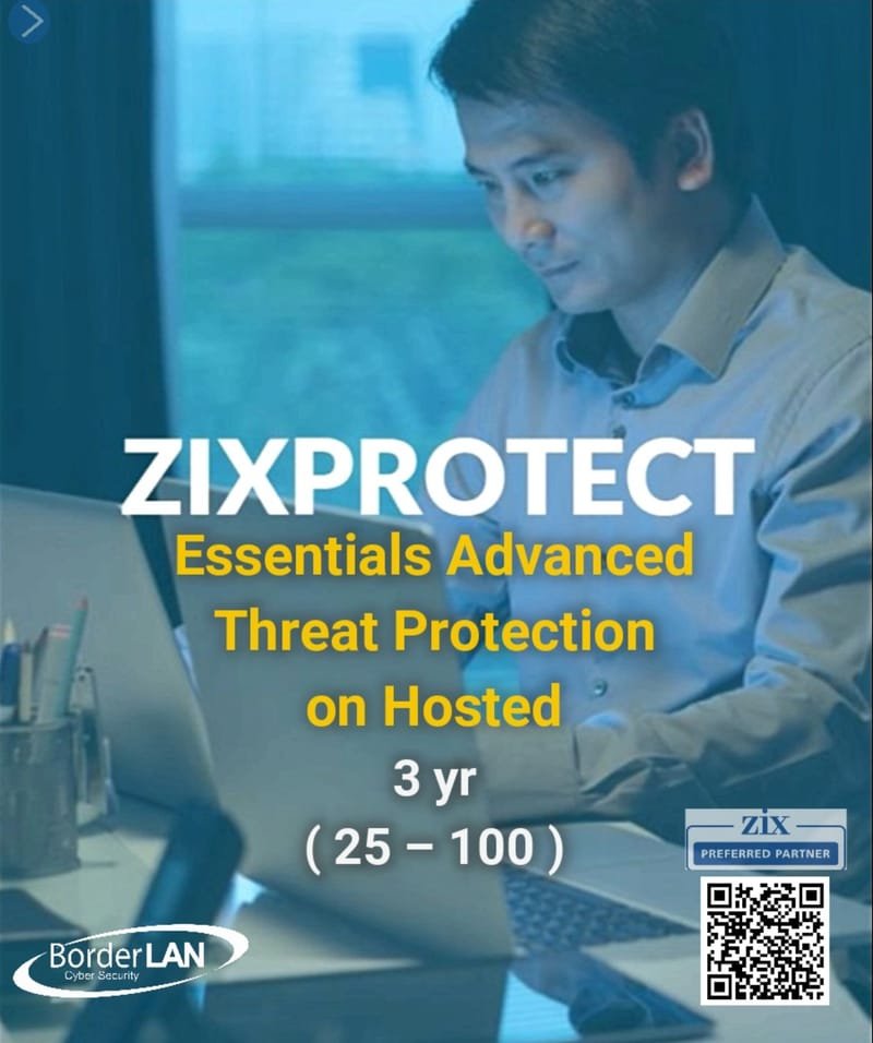 ZixProtect Essentials Advanced Threat Protection on Hosted 3 yr (25 – 100)