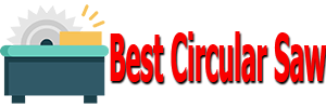 Best Circular Saw