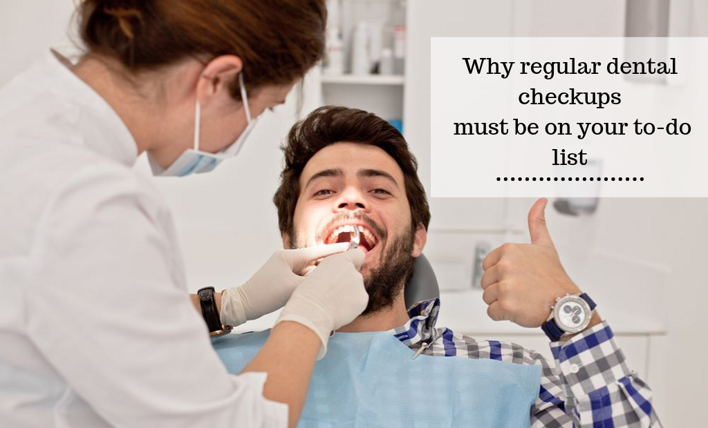 Why regular dental checkups must be on your to-do list