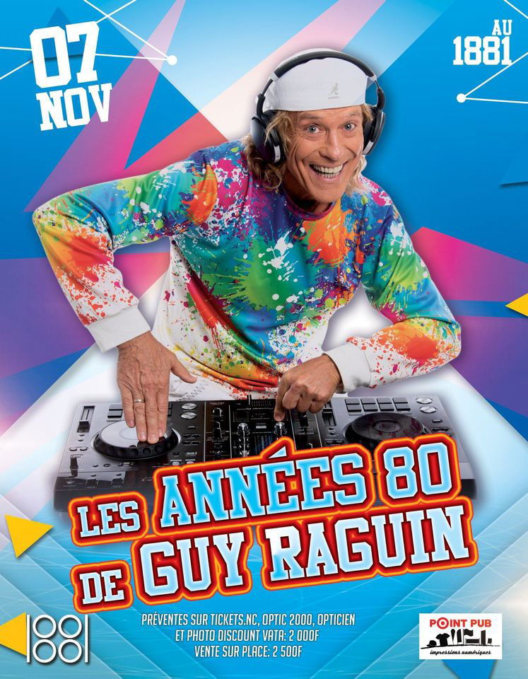 LES ANNEES 80 DE GUY RAGUIN