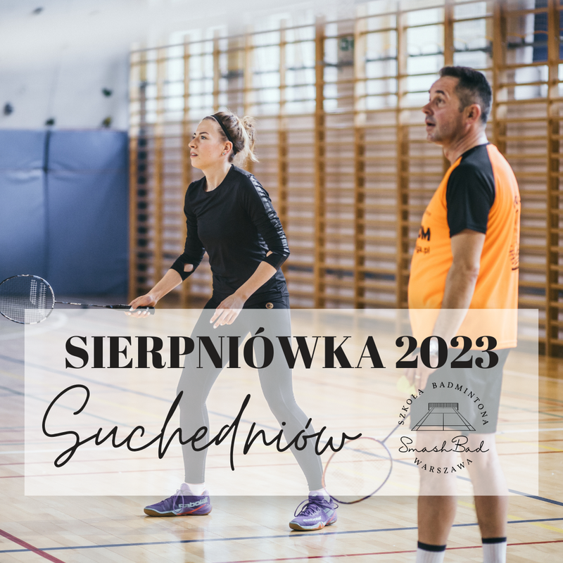 SIERPNIÓWKA | SUCHEDNIÓW, 12-15. SIERPNIA 2023