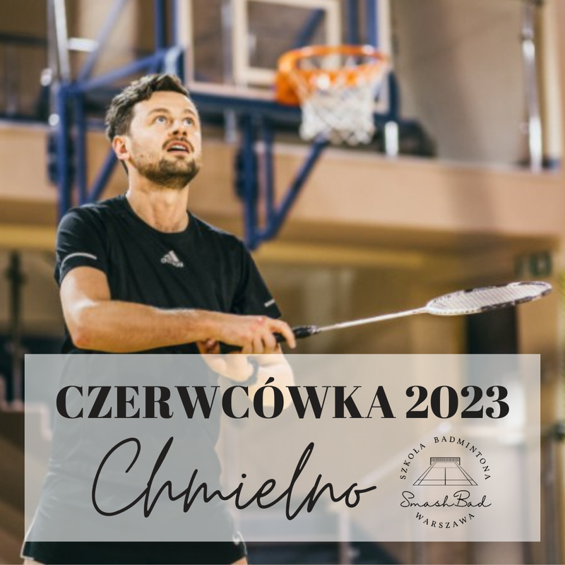 CZERWCÓWKA NA KASZUBACH | CHMIELNO, 30.05 - 02.06.2024