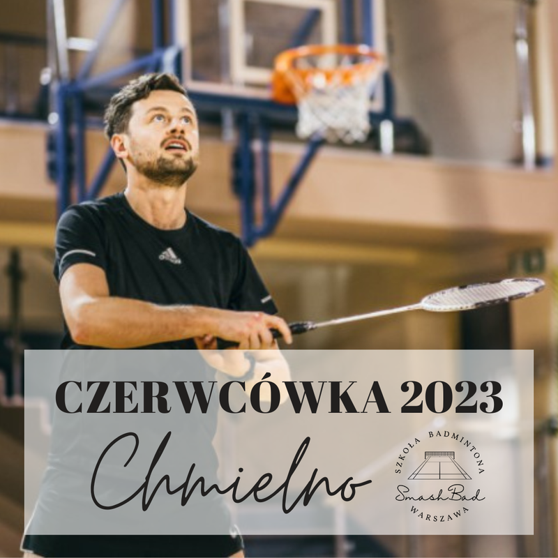 WYPRZEDANE | CZERWCÓWKA NA KASZUBACH | CHMIELNO, 30.05 - 02.06.2024