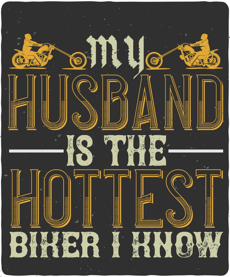 My Husband Is The Hottest Biker I Know 01 Camisetas Originales 1254