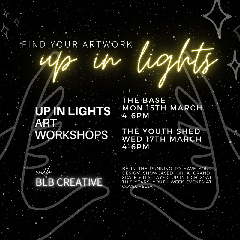 Up In Lights Workshop - The Youth Shed Karratha