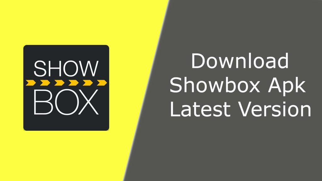 Showbox For Android - Download Showbox APK 2019