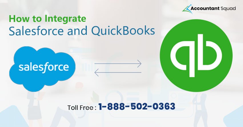 Salesforce QuickBooks Integration - Comprehensive Guide