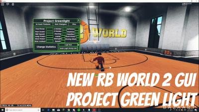 NEW RB WORLD 2 GUI [PROJECT GREENLIGHT] (AIMBOT,STAT-CHANGE,AUTO-WIN,MASCOTS)| NEW OVERPOWERED RB WORLD 2 GUI