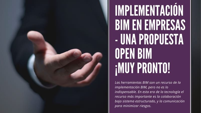 WEBINAR - Implementación BIM en empresas - una propuesta OPEN BIM