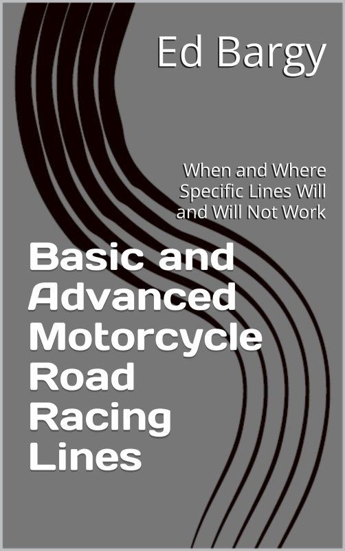 Basic & Advanced Motorcycle Road Racing Lines