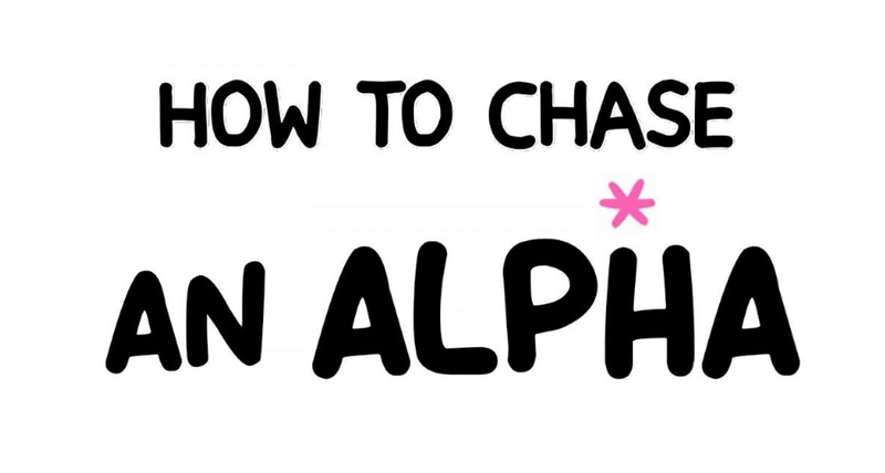 How To Chase An Alpha Xdxdxxxdddd