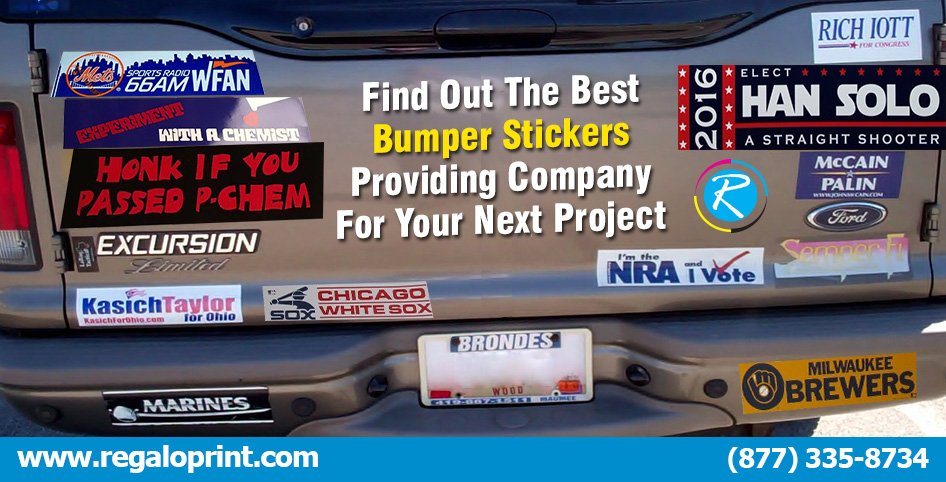 Find Out the Best Bumper Stickers Providing Company for Your Next Project