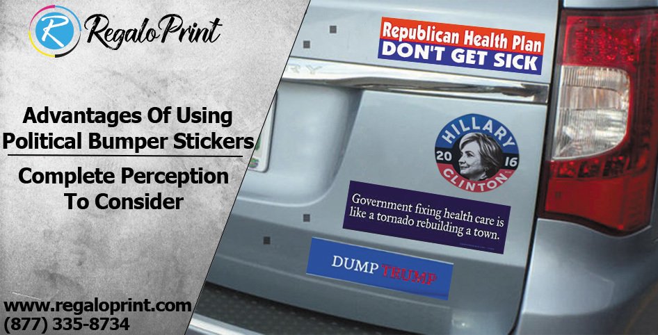 Advantages Of Using Political Bumper Stickers | Complete Perception To Consider
