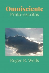 Omnisciente (Proto-escritos) Libro a la venta en Autores Editores