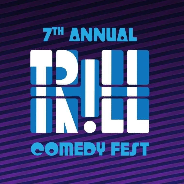 Trill Comedy Festival