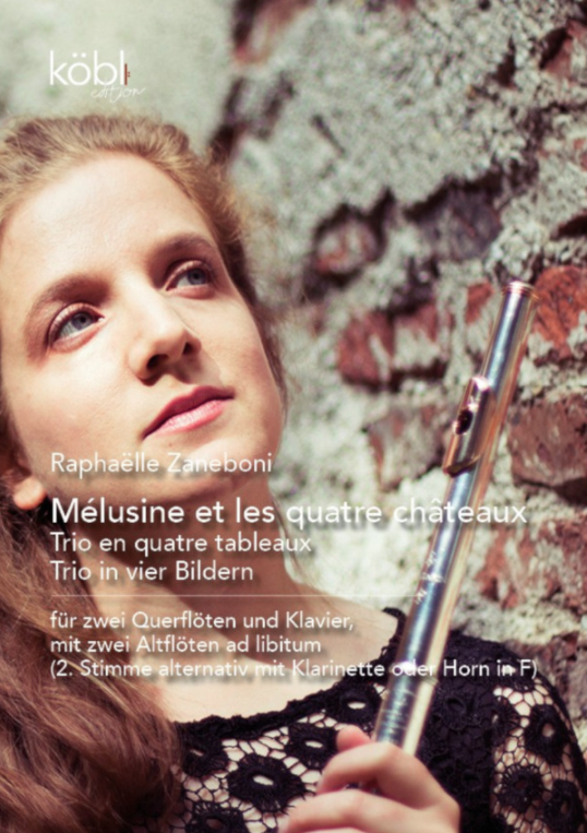 Mélusine et les quatre Châteaux - Trio en quatre Tableaux / Tableau 1: Le Château de Mélusine