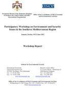 Participatory Workshop on Environment and Security Issues in the Southern Mediterranean Region