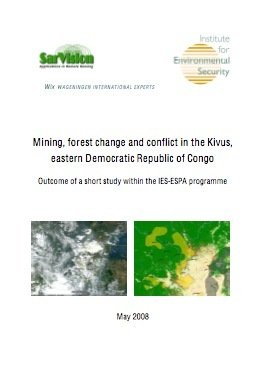 Mining, Forest Change and Conflict in the Kivus