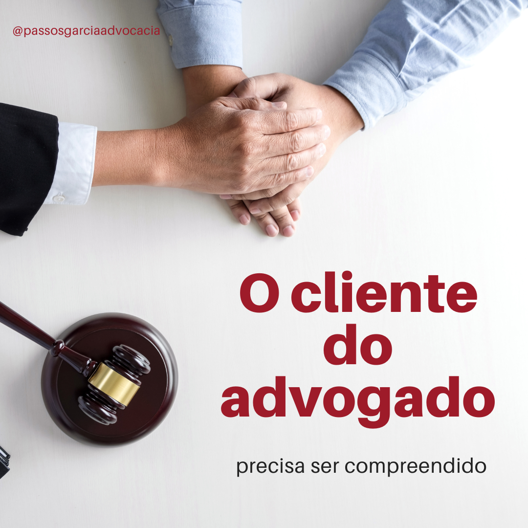 O advogado deve conhecer seu cliente