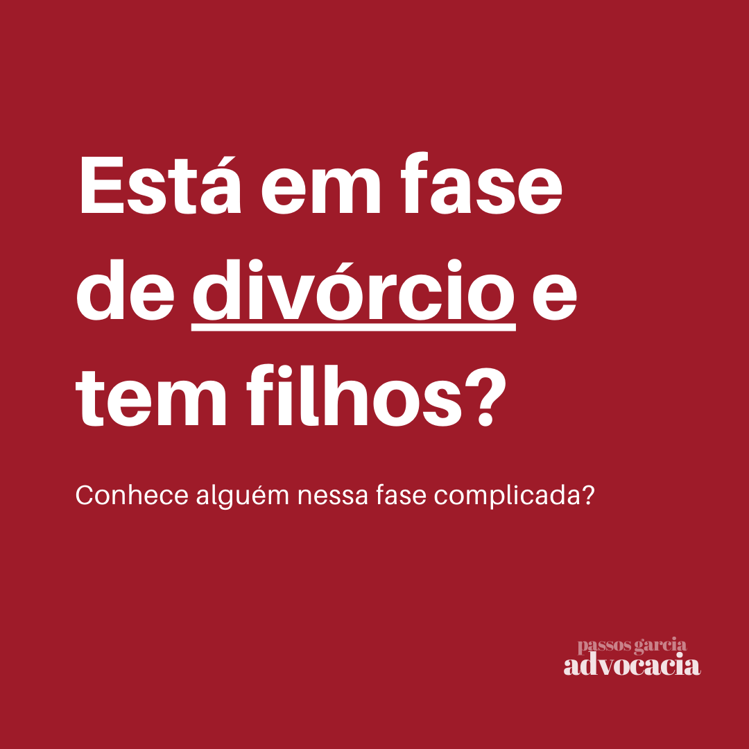 Divórcio para quem tem filhos. Dica!