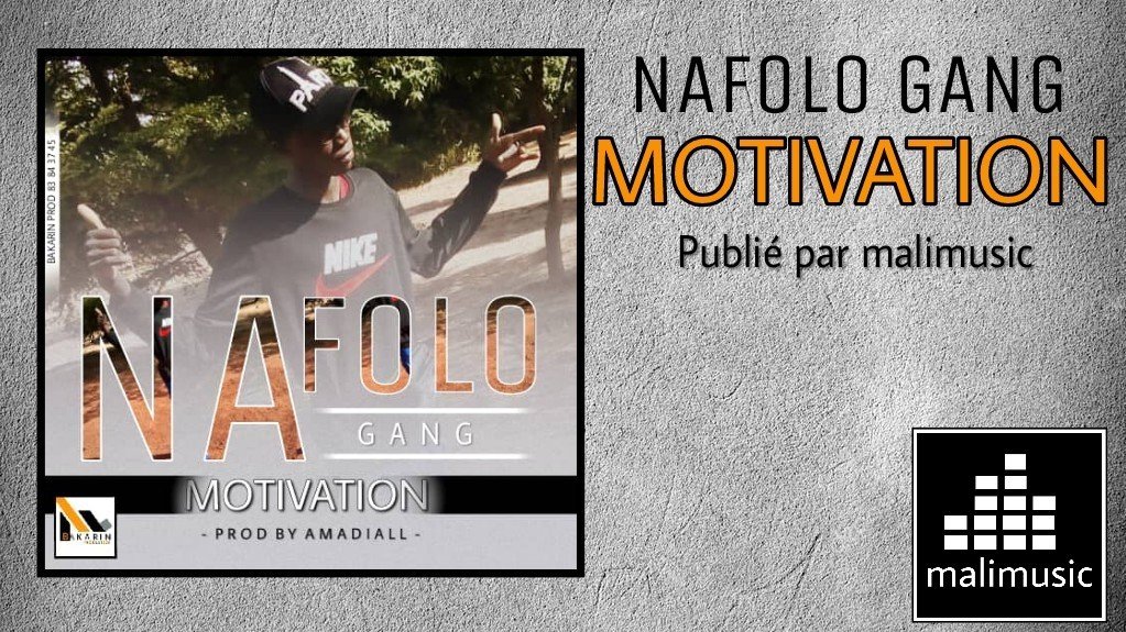 NAFOLO GANG - MOTIVATION