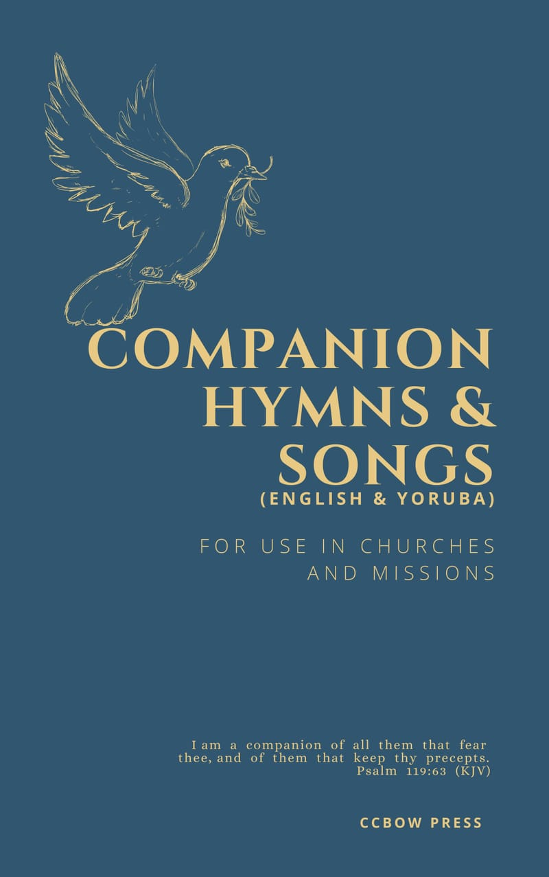 CHS Hymn Book - CHRIST COMPANION BIBLE OUTREACH WORLDWIDE (CCBOW)