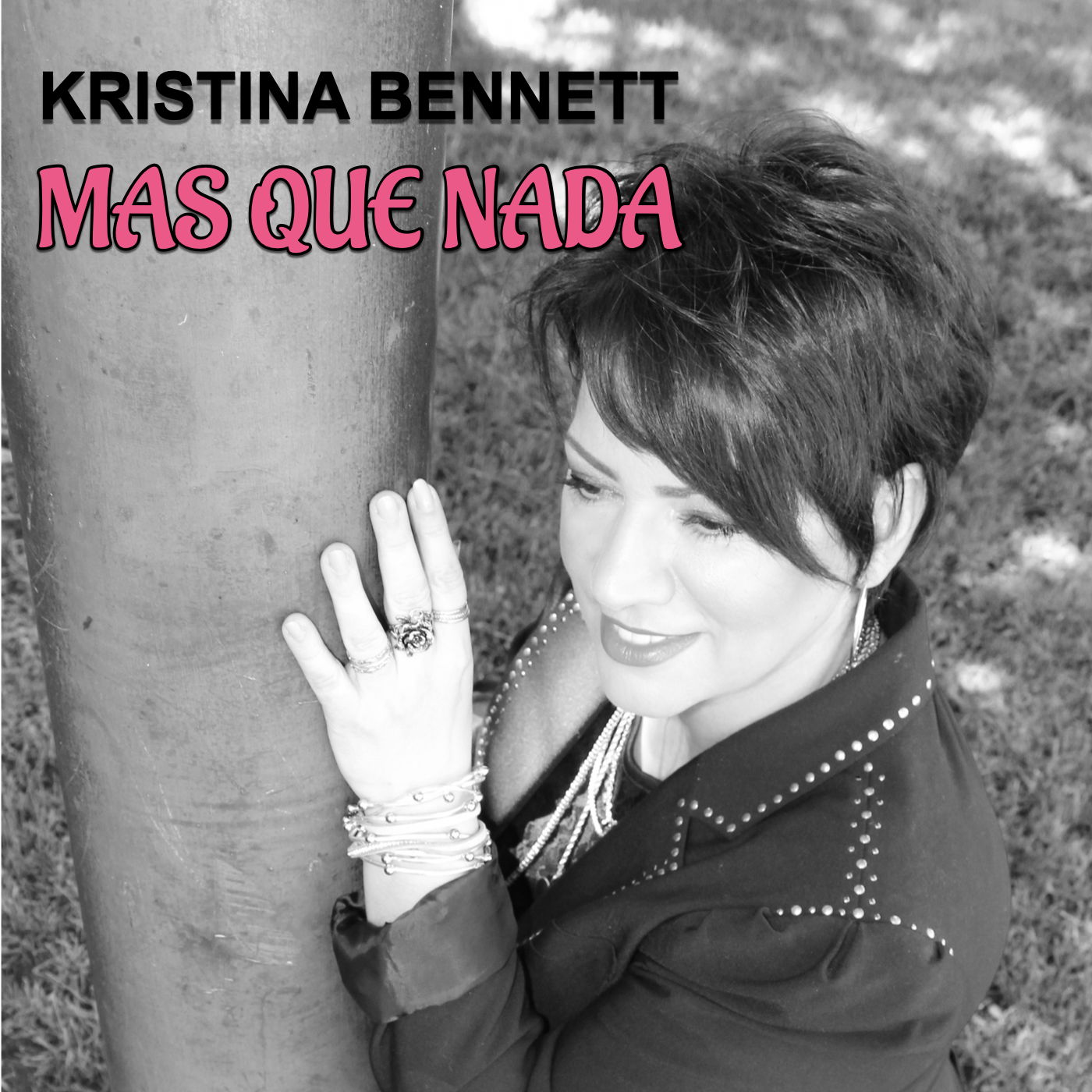 MAS QUE NADA by KRISTINA BENNETT