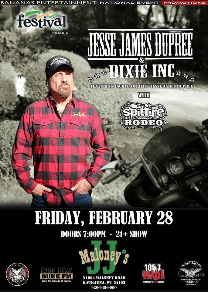 Jesse James Dupree & Dixie Inc. w/ Spitfire Rodeo @ JJ Maloney's