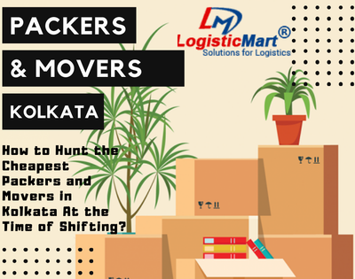 packers and Movers in Kolkata - LogisticMart