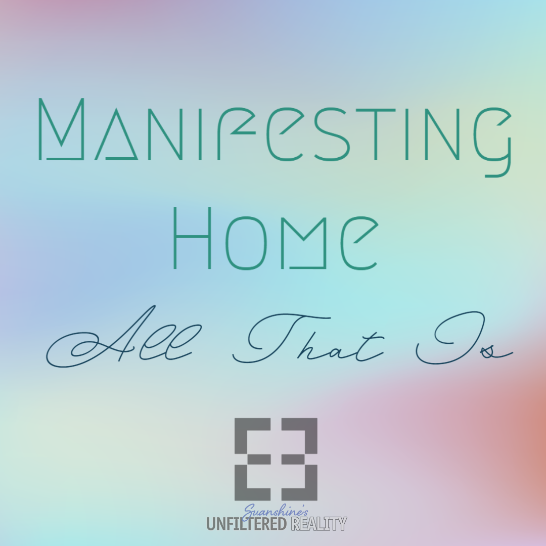 Manifesting Home