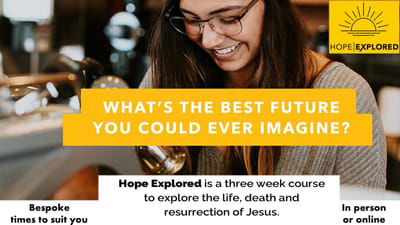 Hope Explored  &amp; Christianity Explored image