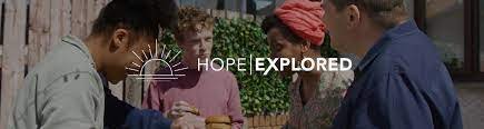 Hope Explored, Alpha, Christianity Explored