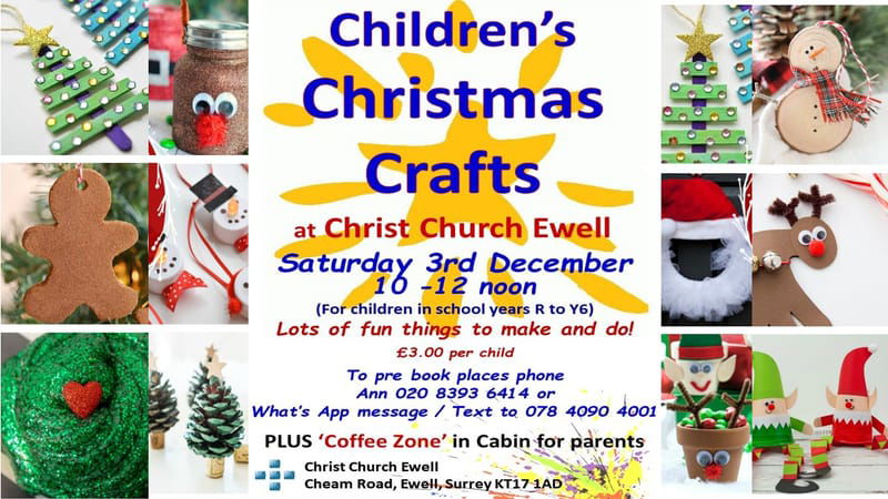 Children's Christmas Crafts 10am - 12 Noon. For School Years R to Year 6. Sat 3rd Dec. Pre-Booking essential.