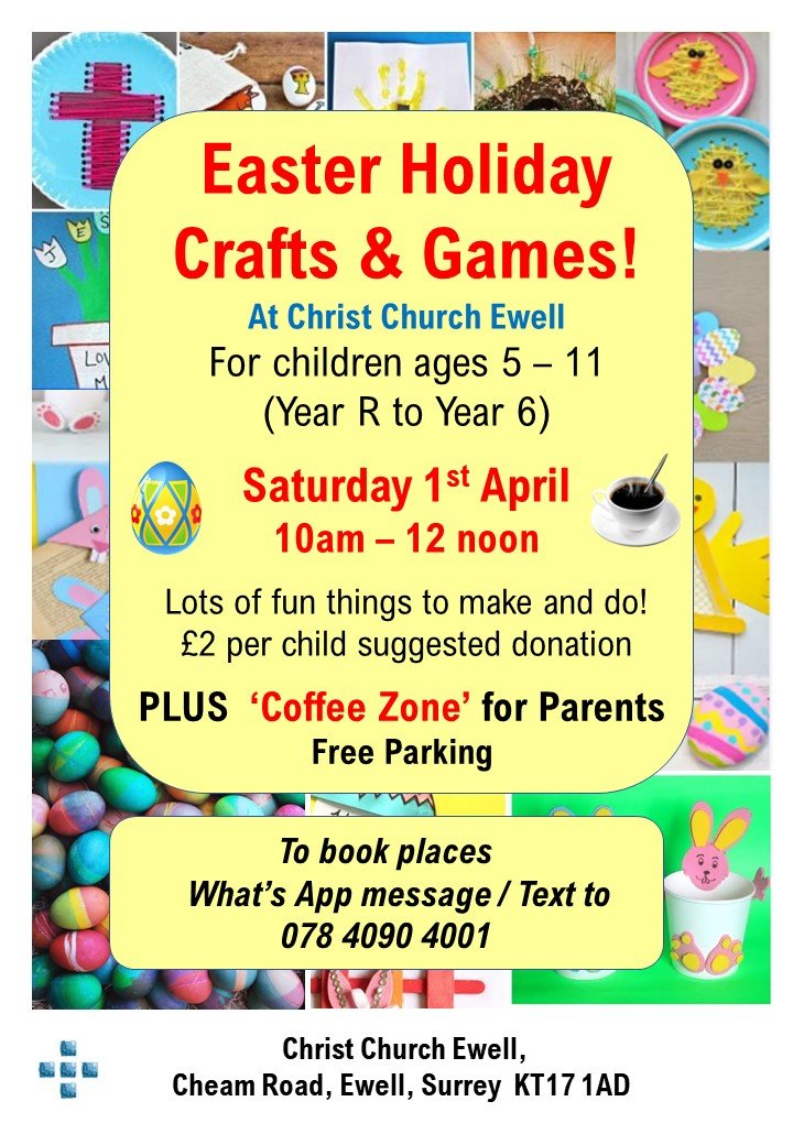 Easter Holiday Crafts & Games! 10am -12 Noon. Sat 1st April. At KT17 1AD. Pre-Book!