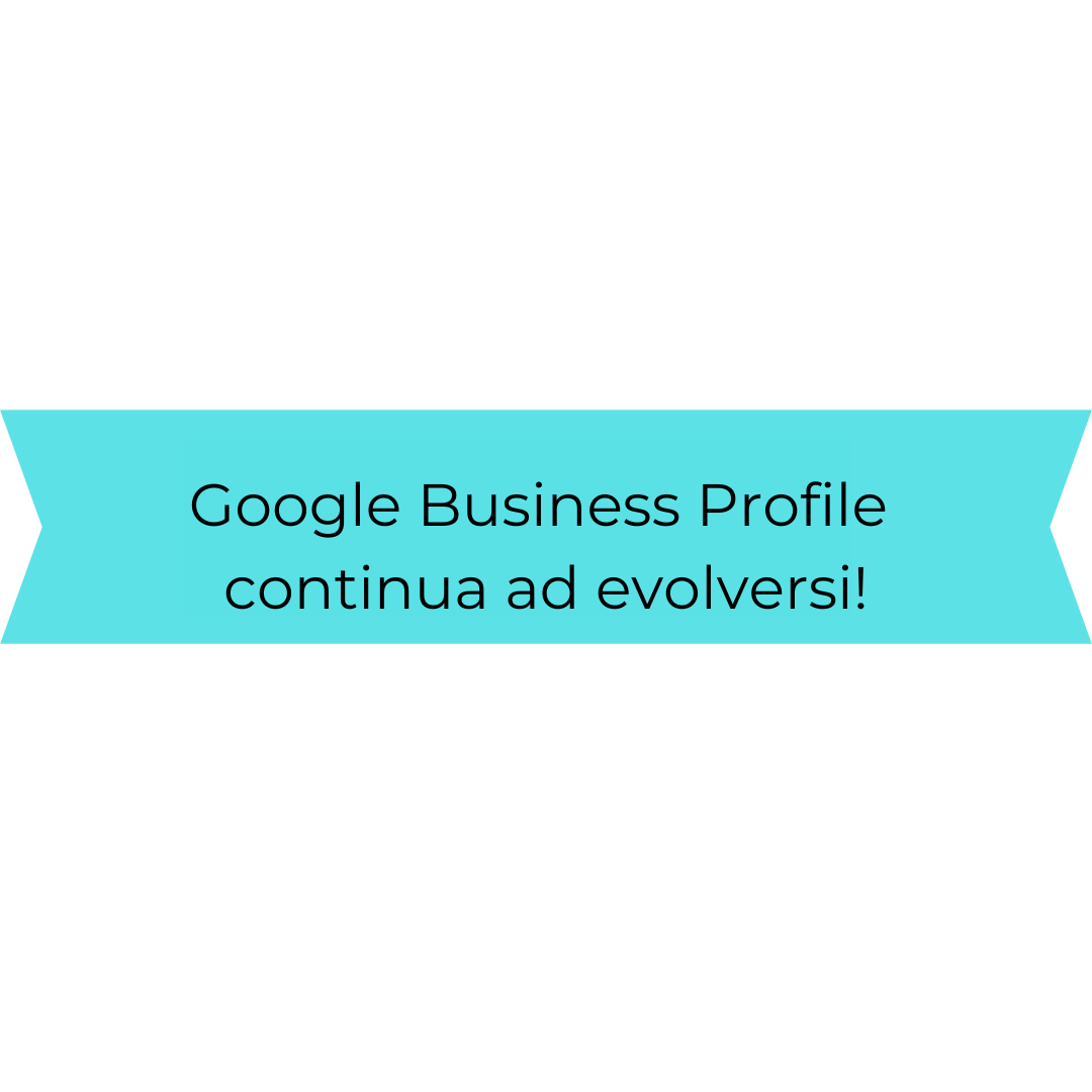 Novità di Google Business Profile!