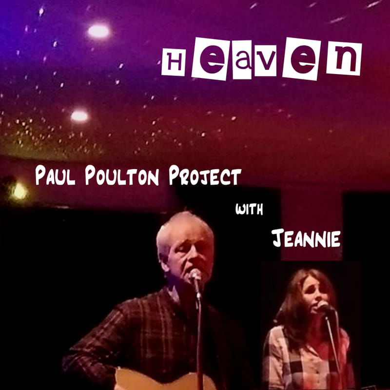 Heaven - Paul Poulton Project with Jeannie