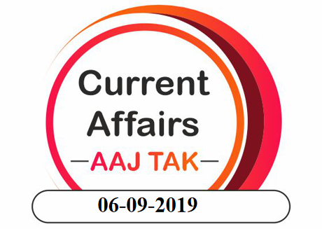 CURRENT AFFAIRS 06-09-2019