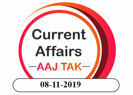 CURRENT AFFAIRS 08-11-2019