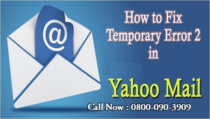 Easy Guide to Fix Your Temporary Error 2 in Yahoo Mail