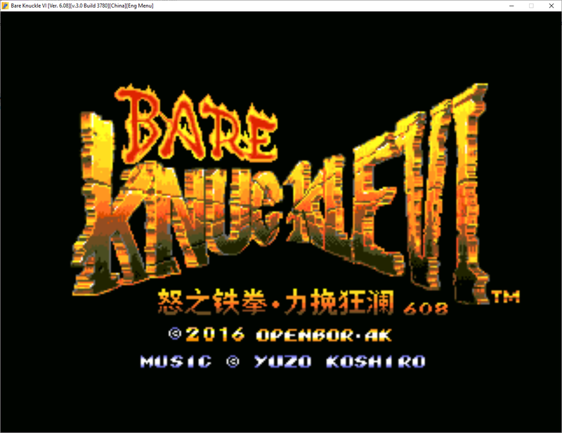 Bare Knuckle VI - Version 6.08  China - Eng Menu