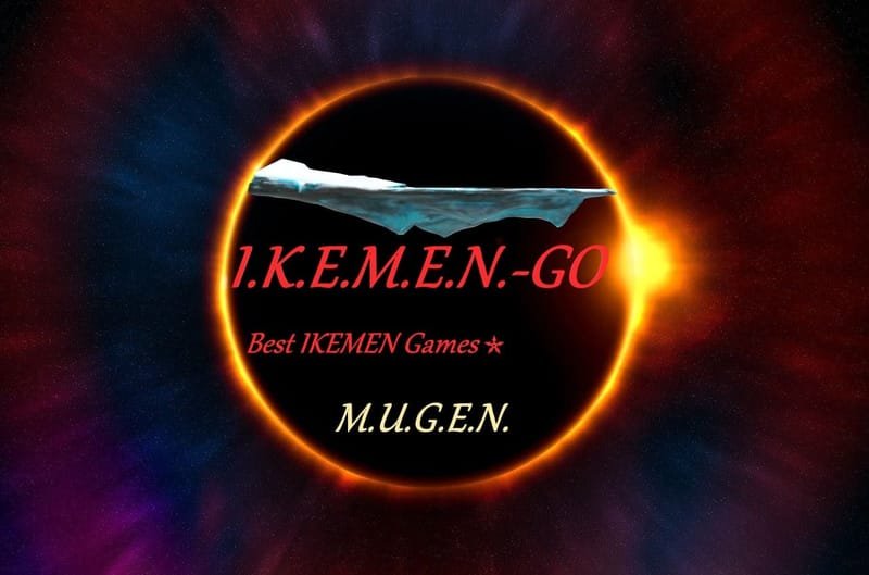 ⭐👉 IKEMEN-GO: The Best Ikemen Games [MUGEN]
