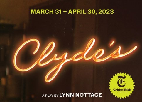 "Clyde's" - By Lynn Nottage - Huntington Theatre Company (Boston, MA.)