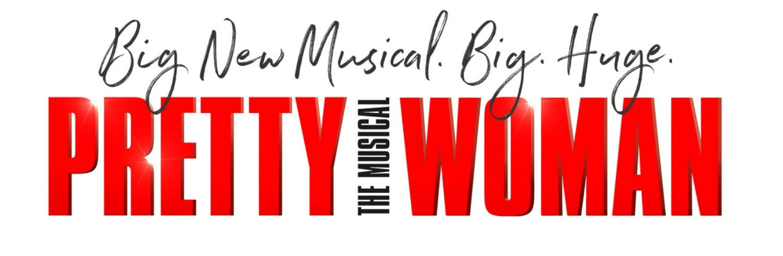 "Pretty Woman - the Musical" - Hanover Theatre for the Performing Arts (Worcester, MA.)